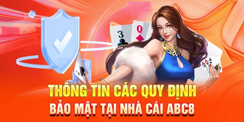 Quy định về bảo mật với các điều khoản cho nhà cái